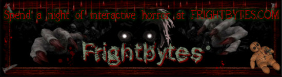 Frightbytes is a Virtual Haunted House Halloween adventure. Explore a haunted house with multiple paths and endings. Ghost stories, haunted quotes, maze puzzles, horror art, superstitions, oracle readings, halloween games and history, horror link directory and more. Join us.